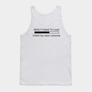 Adult failed to load (Black) Tank Top